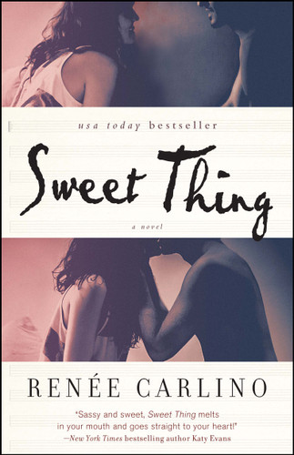 Sweet Thing: A Novel book cover by Renée Carlino