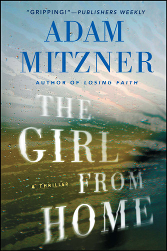 The Girl From Home: A Book Club Recommendation! book cover by Adam Mitzner