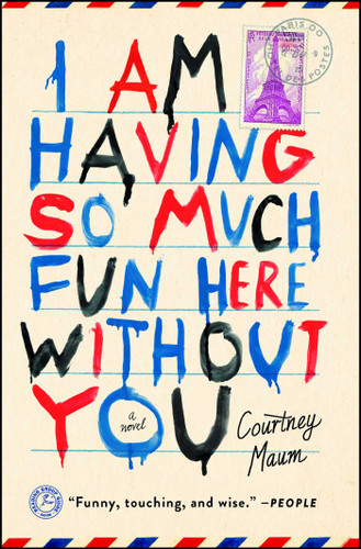I Am Having So Much Fun Here Without You: A Novel book cover by Courtney Maum