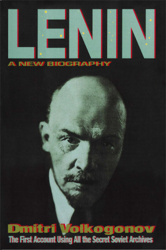 Lenin: A New Biography book cover by Dmitri Volkogonov