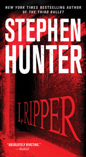 I, Ripper: A Novel book cover by Stephen Hunter