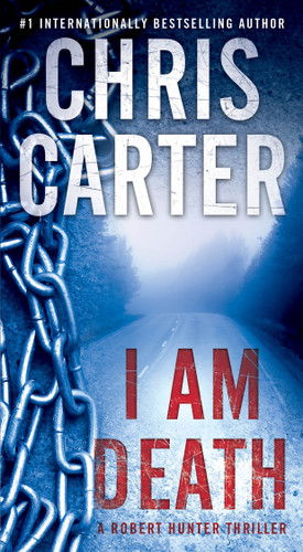 I Am Death (A Robert Hunter Thriller) book cover by Chris Carter