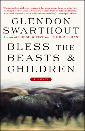 Bless the Beasts & Children: A Novel book cover by Glendon Swarthout