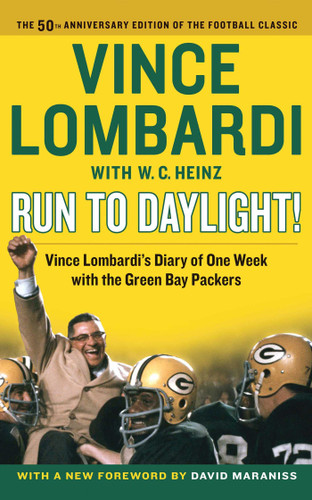 Run to Daylight!: Vince Lombardi's Diary of One Week with the Green Bay Packers book cover by Vince Lombardi