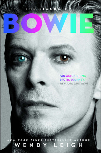 Bowie: The Biography book cover by Wendy Leigh