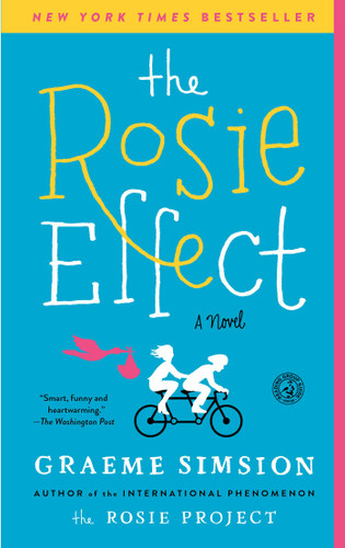 The Rosie Effect: A Novel book cover by Graeme Simsion