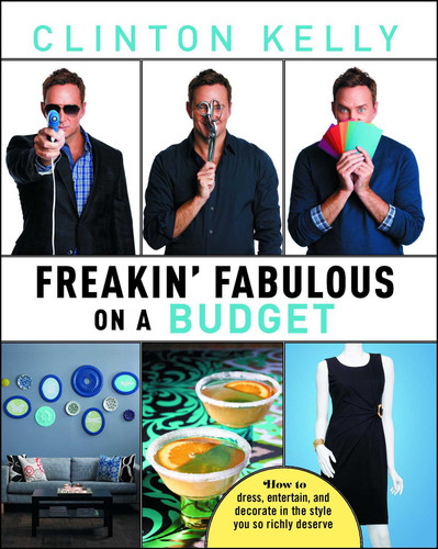 Freakin' Fabulous on a Budget book cover by Clinton Kelly