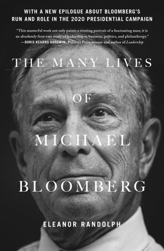 The Many Lives of Michael Bloomberg book cover by Eleanor Randolph