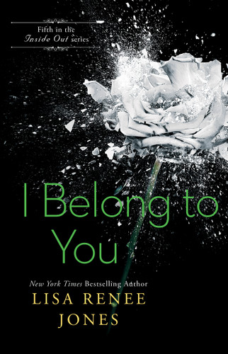 I Belong to You (The Inside Out Series) book cover by Lisa Renee Jones