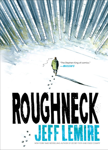 Roughneck book cover by Jeff Lemire