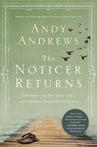 The Noticer Returns: Sometimes You Find Perspective, and Sometimes Perspective Finds You book cover by Andy Andrews
