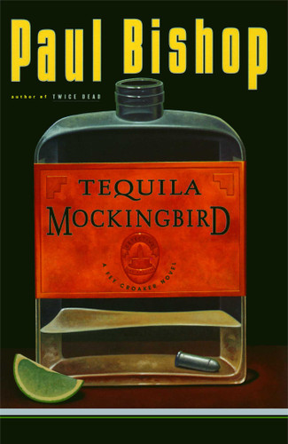 Tequila Mockingbird book cover by Paul Bishop
