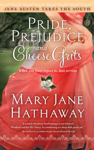 Pride, Prejudice and Cheese Grits (Jane Austen Takes the South) book cover by Mary  Jane Hathaway