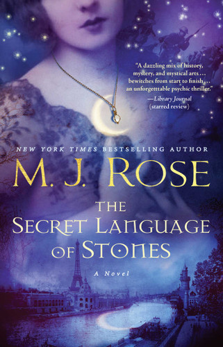 The Secret Language of Stones: A Novel (The Daughters of La Lune) book cover by M. J. Rose