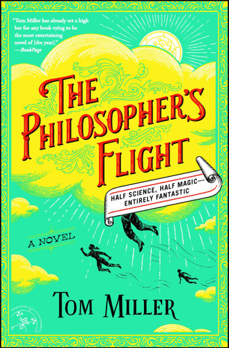 The Philosopher's Flight: A Novel (The Philosophers Series) book cover by Tom Miller