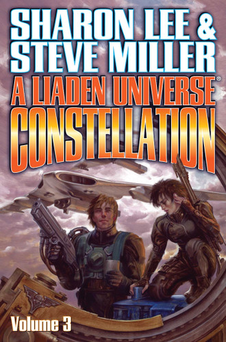 Liaden Universe Constellation Volume III (Liaden Universe®) book cover by Sharon Lee, Steve Miller