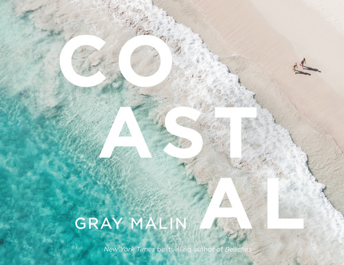 Gray Malin: Coastal book cover by Gray Malin