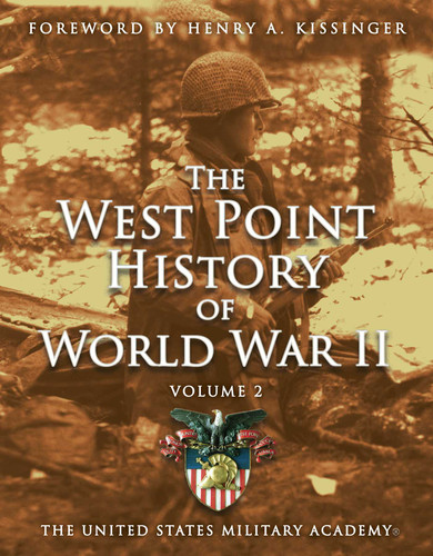West Point History of World War II, Vol. 2 (The West Point History of Warfare Series) book cover by The United States Military Academy
