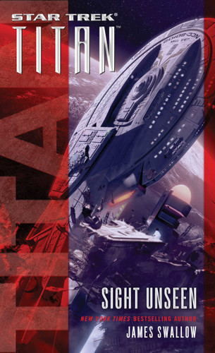 Sight Unseen (Star Trek: The Next Generation) book cover by James Swallow