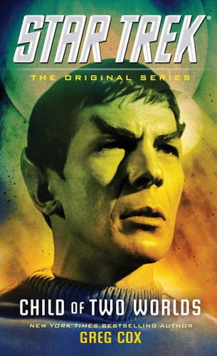 Child of Two Worlds (Star Trek: The Original Series) book cover by Greg Cox