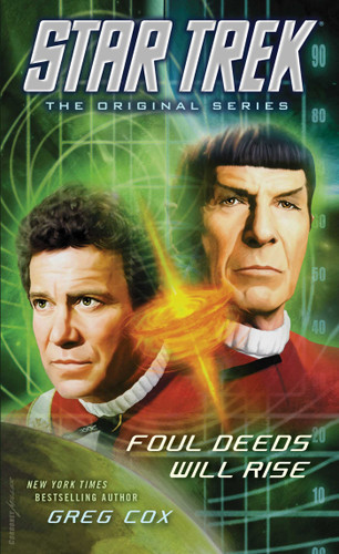 Star Trek: The Original Series: Foul Deeds Will Rise (Star Trek: The Original Series) book cover by Greg Cox