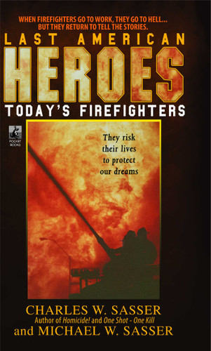Last American Heroes: LAST AMERICAN HEROES book cover by Charles W. Sasser