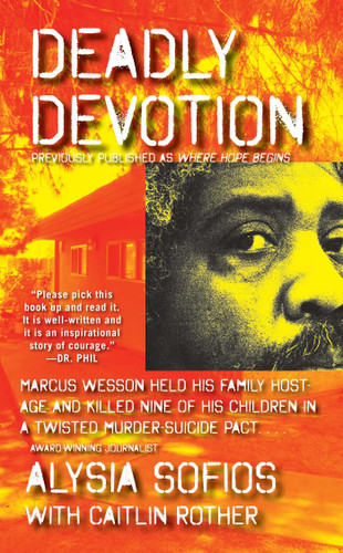 Deadly Devotion book cover by Alysia Sofios, Caitlin Rother