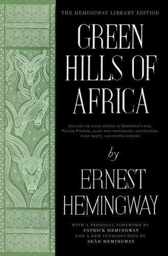 Green Hills of Africa: The Hemingway Library Edition (Hemingway Library Edition) book cover by Ernest Hemingway