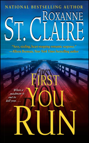 First You Run book cover by Roxanne St. Claire