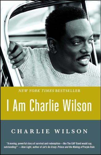 I Am Charlie Wilson book cover by Charlie Wilson