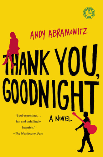 Thank You, Goodnight: A Novel book cover by Andy Abramowitz