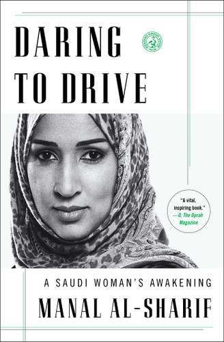 Daring to Drive: A Saudi Woman's Awakening book cover by Manal al-Sharif