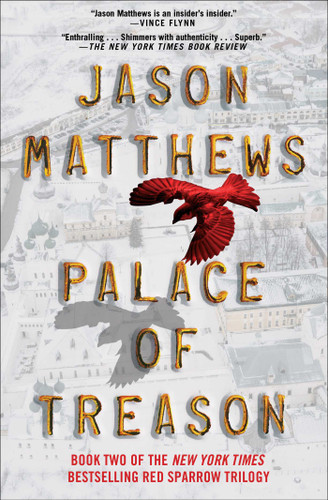 Palace of Treason: A Novel (The Red Sparrow Trilogy) book cover by Jason Matthews