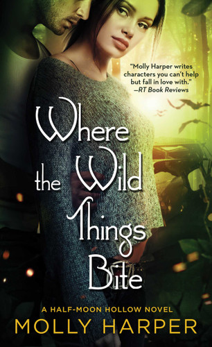 Where the Wild Things Bite (Half-Moon Hollow Series) book cover by Molly Harper