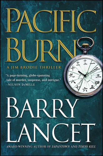 Pacific Burn: A Thriller (A Jim Brodie Thriller) book cover by Barry Lancet
