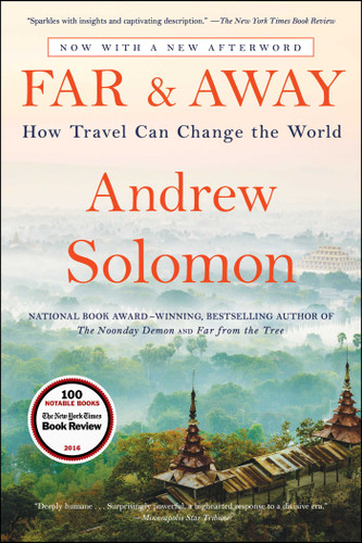 Far and Away: How Travel Can Change the World book cover by Andrew Solomon