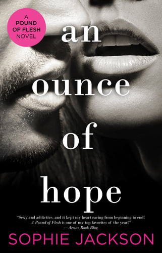 An Ounce of Hope (A Pound of Flesh) book cover by Sophie Jackson