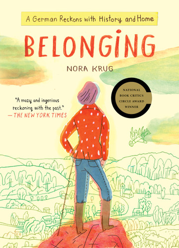 Belonging: A German Reckons with History and Home book cover by Nora Krug
