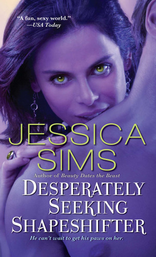 Desperately Seeking Shapeshifter book cover by Jessica Sims