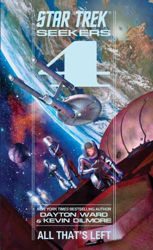 Seekers: All That's Left (Star Trek: The Original Series) book cover by Dayton Ward, Kevin Dilmore