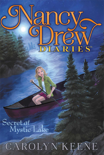 Secret at Mystic Lake (Nancy Drew Diaries) book cover by Carolyn Keene
