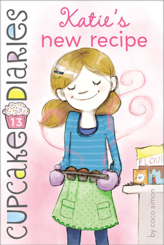 Katie's New Recipe (Cupcake Diaries) book cover by Coco Simon