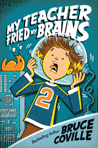 My Teacher Fried My Brains (My Teacher Books) book cover by Bruce Coville