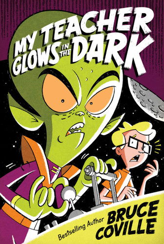 My Teacher Glows in the Dark (My Teacher Books) book cover by Bruce Coville