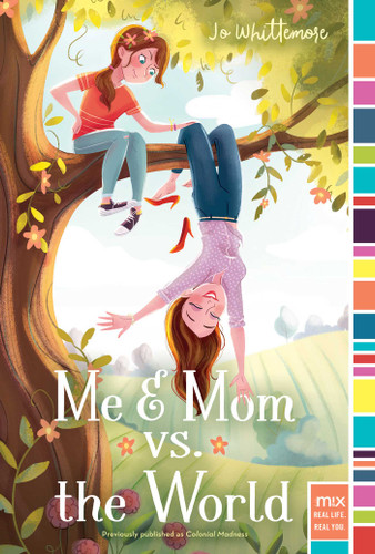 Me & Mom vs. the World (mix) book cover by Jo Whittemore