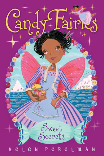 Sweet Secrets (Candy Fairies) book cover by Helen Perelman