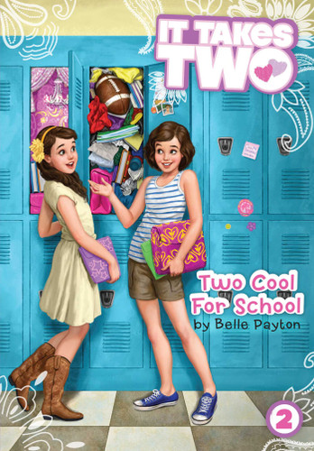 Two Cool for School (It Takes Two) book cover by Belle Payton