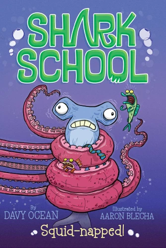 Squid-napped! (Shark School) book cover by Davy Ocean
