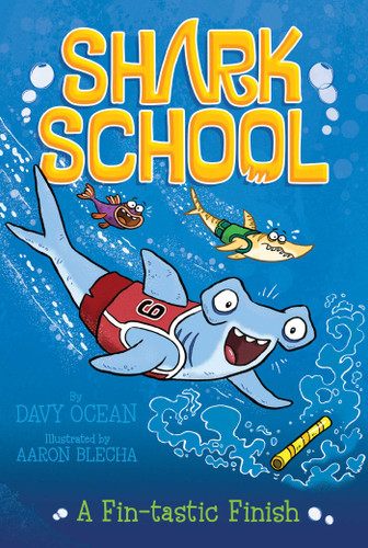 A Fin-tastic Finish (Shark School) book cover by Davy Ocean
