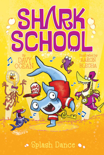 Splash Dance (Shark School) book cover by Davy Ocean